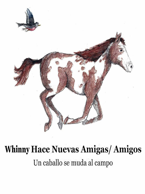 Title details for Whinny Hace Nuevas Amigas Amigos by Julia Pierce - Available